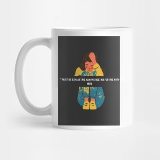 Anti-Hero Mug